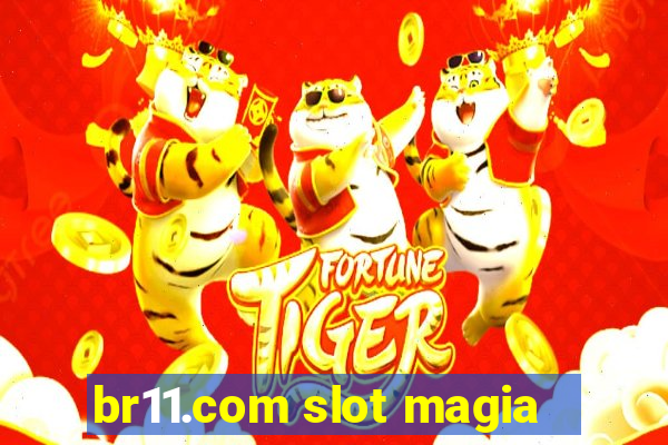 br11.com slot magia